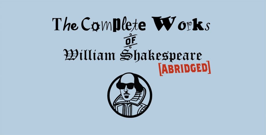 The Complete Works of William Shakespeare, Abridged