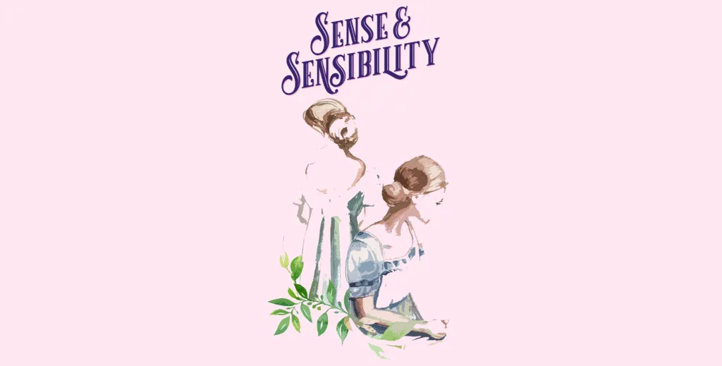 Sense & Sensibility 